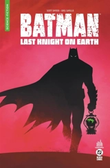 Batman : last knight on earth - Scott Snyder