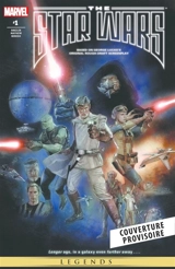 Star Wars : légendes. La guerre des étoiles - George Lucas