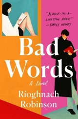 Bad Words - Robinson, Rioghnach