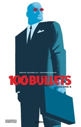 100 bullets : intégrale. Vol. 5 - Brian Azzarello