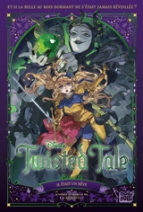 Il était un rêve : twisted tale - Ivana Murianni