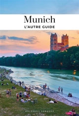 Munich : l'autre guide - Christine von Pahlen