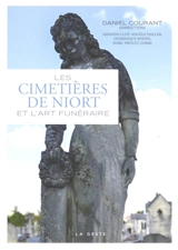 Les cimetières de Niort et l'art funéraire