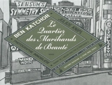 Le quartier des marchands de beauté : Julius Knipl, photographie immobilière - Ben Katchor