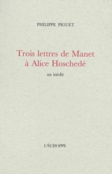 Trois lettres de Manet à Alice Hoschedé