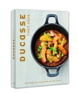 Ducasse chez vous : ses recettes signature en pas à pas - Alain Ducasse