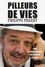 Pilleurs de vies - Philippe Pascot
