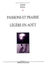 Passions et prairie. Légère en août - Denise Bonal