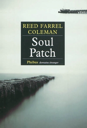 Soul Patch - Reed Farrel Coleman