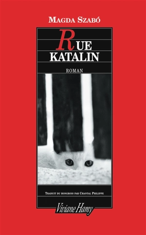 Rue Katalin - Magda Szabo