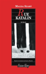 Rue Katalin - Magda Szabo