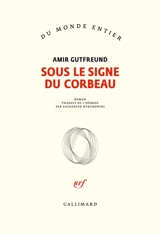 Sous le signe du corbeau - Amir Gutfreund