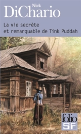 La vie secrète et remarquable de Tink Puddah - Nick DiChario