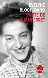 Porte de Champerret - Evelyne Bloch-Dano
