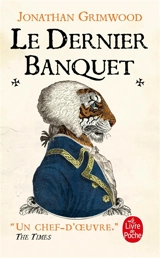 Le dernier banquet - Jon Courtenay Grimwood