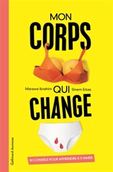 Mon corps qui change : 50 conseils pour apprendre à s'aimer - Marawa Ibrahim