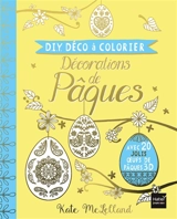 Décorations de Pâques : avec 20 jolis oeufs de Pâques 3D - Kate McLelland