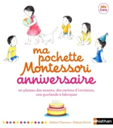 Ma pochette Montessori anniversaire : un plateau des saisons, des cartons d'invitation, une guirlande à fabriquer - Adeline Charneau