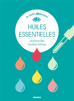 Huiles essentielles - Laurence Bec