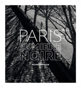 Paris : lumière noire - Michel Setboun