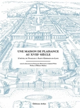 Une maison de plaisance au XVIIIe siècle : l'hôtel de Noailles à Saint-Germain-en-Laye