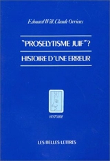 Prosélytisme juif ? : histoire d'une erreur - Edouard Will
