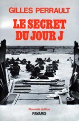 Le secret du jour J - Gilles Perrault
