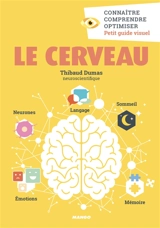 Le cerveau - Thibaud Dumas