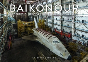 Baïkonour : vestiges du programme spatial soviétique - Jonk