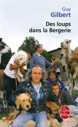 Des loups dans la bergerie - Guy Gilbert