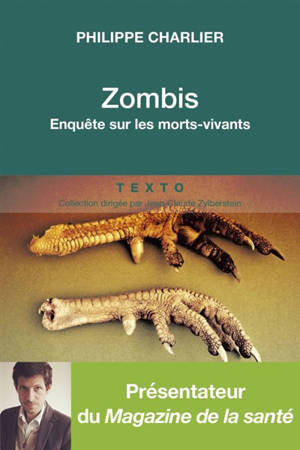 Zombis : enquête anthropologique sur les morts-vivants - Philippe Charlier