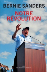 Notre révolution - Bernie Sanders