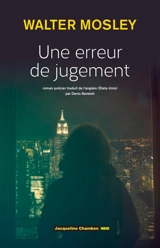 Une erreur de jugement : roman policier - Walter Mosley