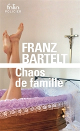 Chaos de famille - Franz Bartelt