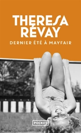 Dernier été à Mayfair - Theresa Révay
