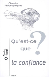Qu'est-ce que la confiance ? - Gloria Origgi