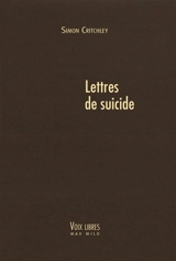 Lettres de suicide - Simon Critchley