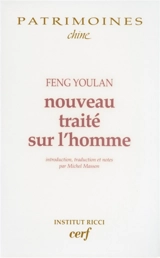 Nouveau traité sur l'homme - Youlan Feng