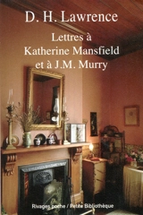 Lettres à Katherine Mansfield et à J. M. Murry - David Herbert Lawrence