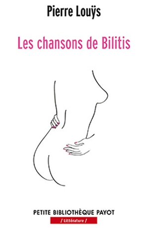 Les chansons de Bilitis - Pierre Louÿs