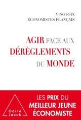 Agir face aux dérèglements du monde - Cercle des économistes (France)