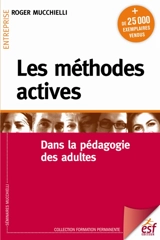Les méthodes actives dans la pédagogie des adultes - Roger Mucchielli