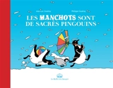Les manchots sont de sacrés pingouins - Jean-Luc Coudray