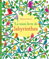 Le maxi-livre de labyrinthes - Kirsteen Robson