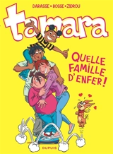Tamara. Vol. 11. Quelle famille d'enfer ! - Christian Darasse