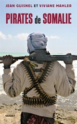 Pirates de Somalie - Jean Guisnel