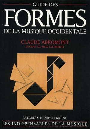 Guide des formes de la musique occidentale - Claude Abromont