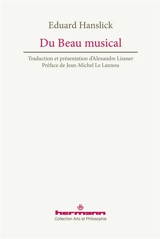 Du beau musical : contribution à la réforme de l'esthétique musicale - Eduard Hanslick