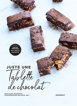Juste une tablette de chocolat - Guillaume Marinette