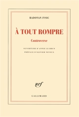 A tout rompre : controverse - Radovan Ivsic